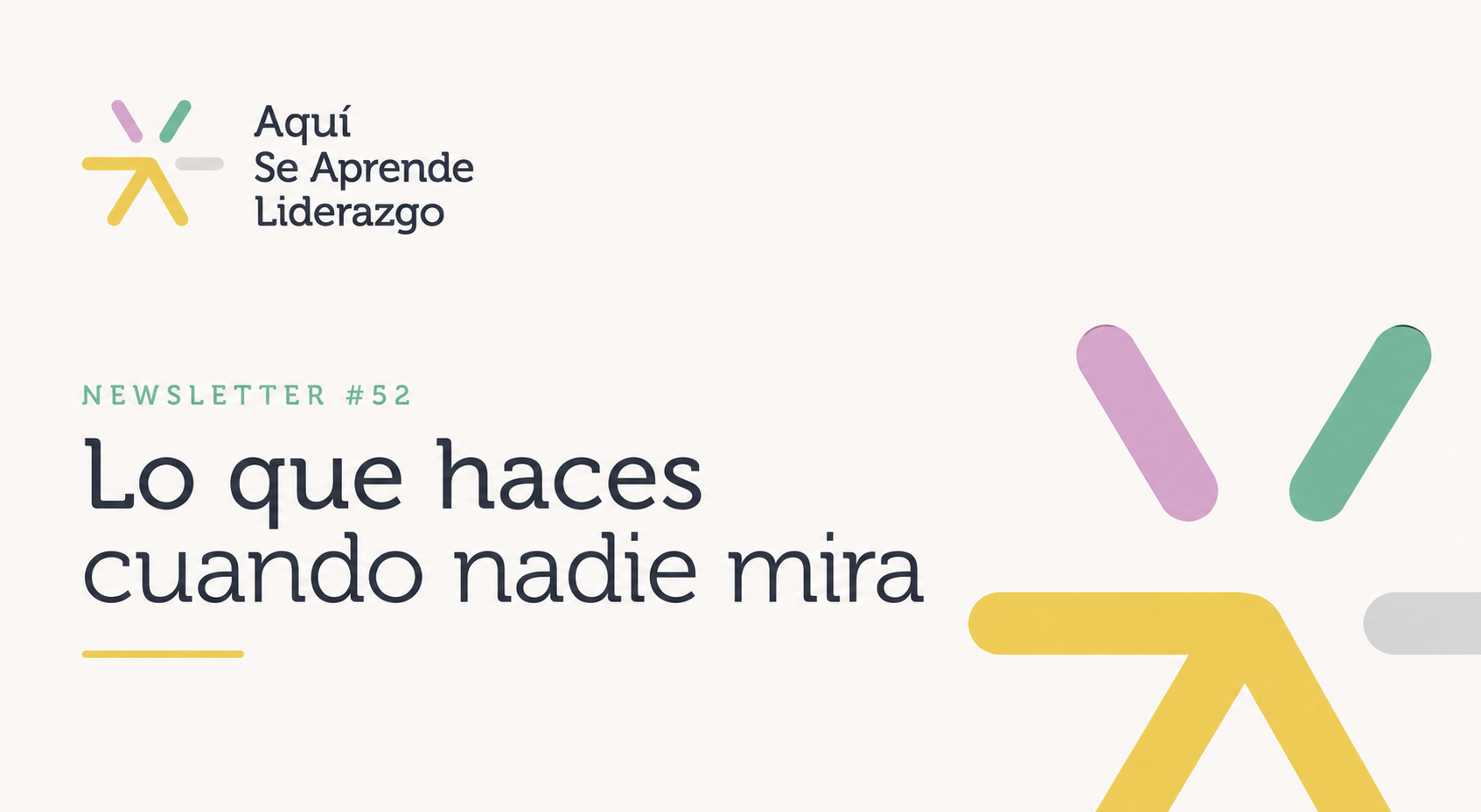 Lo que haces cuando nadie mira