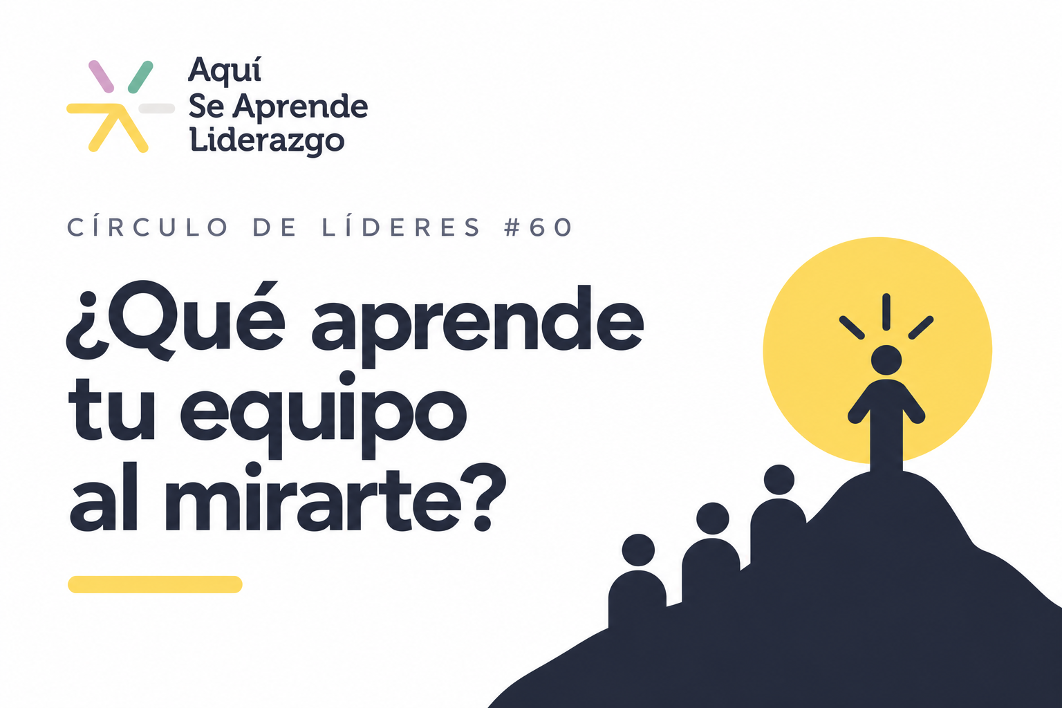 ¿Qué aprende tu equipo al mirarte?